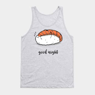 Sleepy sushi Tank Top